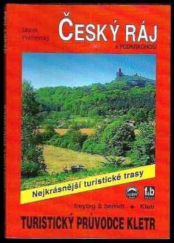 Marek Podhorský: Český ráj a Podkrkonoší - 50 vybraných turistických tras