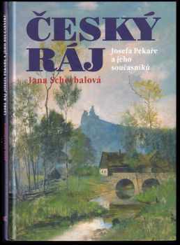 Český ráj Josefa Pekaře a jeho současníků