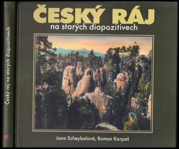 Český ráj na starých diapozitivech