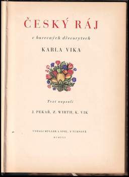 Zdeněk Wirth: Český ráj v barevných dřevorytech Karla Vika