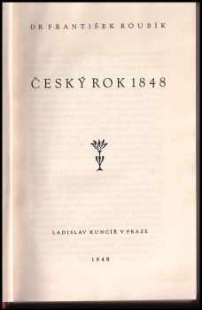 František Roubík: Český rok 1848