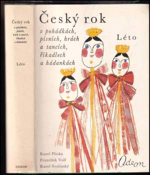 Karel Plicka: Český rok v pohádkách, písních, hrách a tancích, říkadlech a hádankách