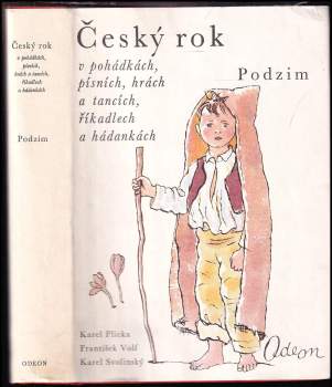 Karel Plicka: Český rok v pohádkách, písních, hrách a tancích, říkadlech a hádankách