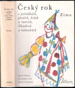 Karel Plicka: Český rok v pohádkách, písních, hrách a tancích, říkadlech a hádankách. 1 - 4 - KOMPLET - Jaro + Léto + Podzim + Zima