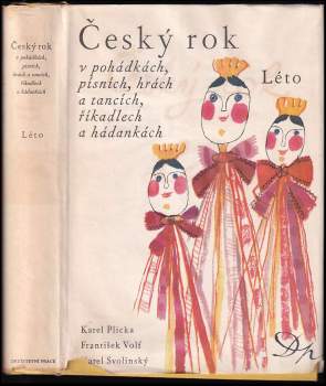 Karel Svolinský: Český rok v pohádkách, písních, hrách a tancích, říkadlech a hádankách