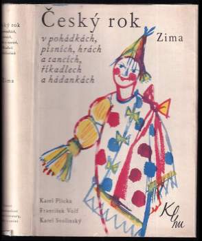 Karel Plicka: Český rok v pohádkách, písních, hrách a tancích, říkadlech a hádankách