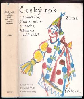 Karel Plicka: Český rok v pohádkách, písních, hrách a tancích, říkadlech a hádankách