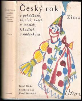 Karel Plicka: Český rok v pohádkách, písních, hrách a tancích, říkadlech a hádankách