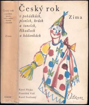 Karel Plicka: Český rok v pohádkách, písních, hrách a tancích, říkadlech a hádankách