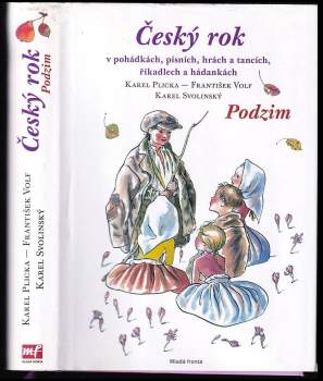 Karel Svolinský: Český rok v pohádkách, písních, hrách a tancích, říkadlech a hádankách
