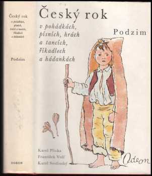 Karel Plicka: Český rok v pohádkách, písních, hrách a tancích, říkadlech a hádankách