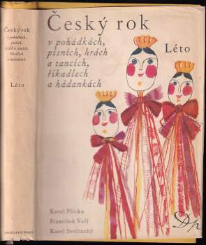 Karel Plicka: Český rok v pohádkách, písních, hrách a tancích, říkadlech a hádankách