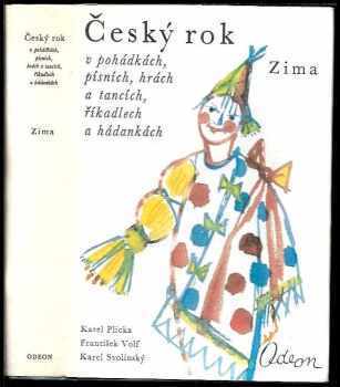 Český rok v pohádkách, písních, hrách a tancích, říkadlech a hádankách