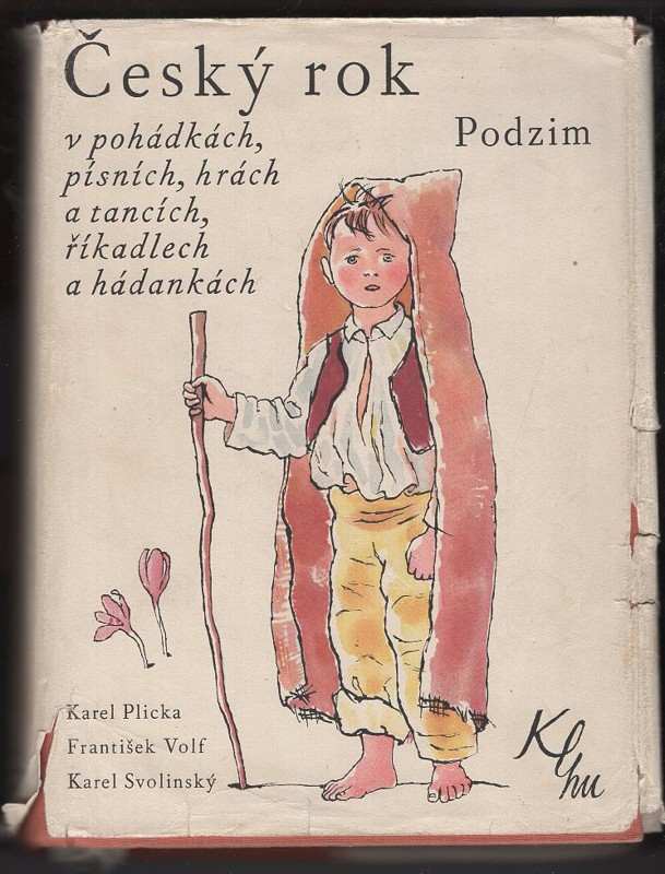 Karel Plicka: Český rok v pohádkách, písních, hrách a tancích, říkadlech a hádankách