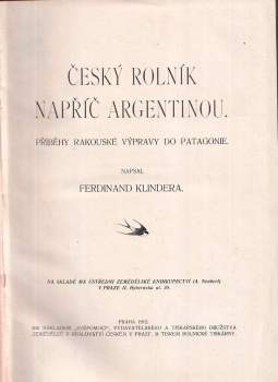 Ferdinand Klindera: Český rolník napříč Argentinou