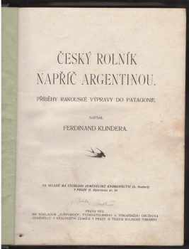 Ferdinand Klindera: Český rolník napříč Argentinou