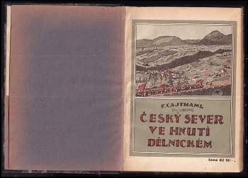 František Cajthaml-Liberté: Český sever ve hnutí dělnickém
