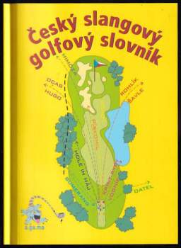 Daniela Gaudlová: Český slangový golfový slovník