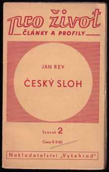 Český sloh - Jan Rey (1940, Vyšehrad) - ID: 649225