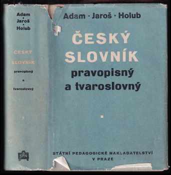 Český slovník pravopisný a tvaroslovný
