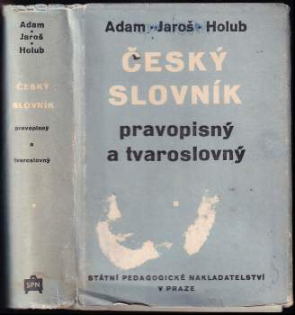 Český slovník pravopisný a tvaroslovný