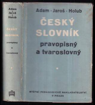 Český slovník pravopisný a tvaroslovný