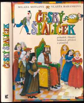 Vlasta Baránková: Český špalíček pohádek, říkadel, hádanek, přísloví a písniček