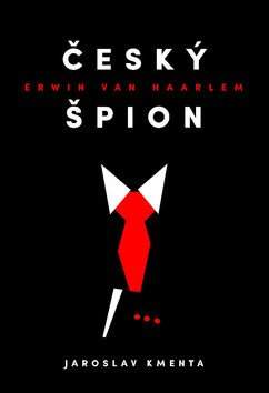 Český špion Erwin van Haarlem