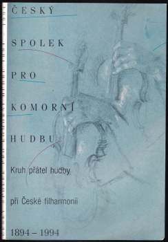 Český spolek pro komorní hudbu 1894-1994