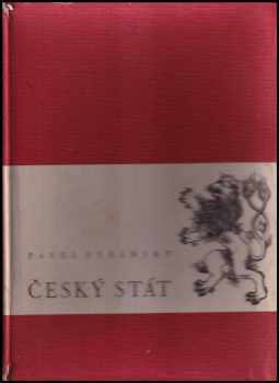 Pavel Stránský ze Zapské Stránky: Český stát