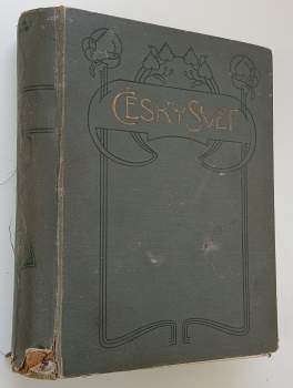 Český svět - illustrovaný týdenník, Ročník V. - 1. a 2.  pololetí 1908-1909