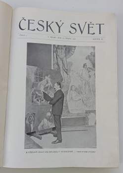 Karel Hipman: Český svět, Ročník IV. - 1. pololetí 1907-1908