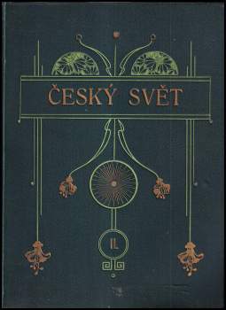 Český svět  Ročník II č. 1-5, 7-34