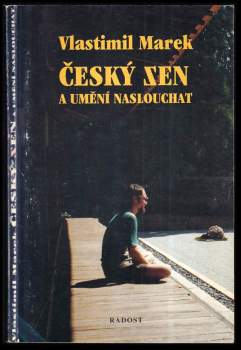 Český zen a umění naslouchat