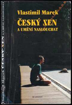 Český zen a umění naslouchat