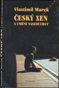 Český zen a umění naslouchat