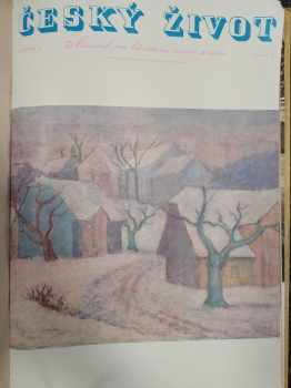 Český život Ročník I. KOMPLET + Ročník II. - čísla 1 a 2 - Měsíčník pro literaturu, umění a vědu -