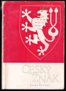 Josef Petráň: Český znak