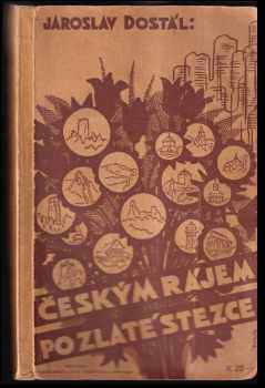 Českým rájem po Zlaté stezce - Jaroslav Dostál (1939, Glos) - ID: 578425