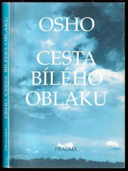 Osho: Cesta bílého oblaku