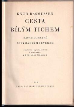 Knud Rasmussen: Cesta bílým tichem