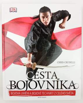 Chris Crudelli: Cesta bojovníka