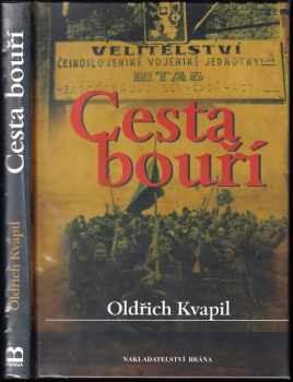 Oldřich Kvapil: Cesta bouří