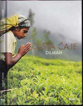 Edwin Soon: Cesta čaje Dilmah