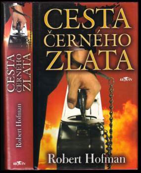 Cesta černého zlata