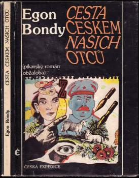Egon Bondy: Cesta Českem našich otců