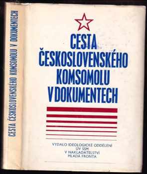 Cesta československého Komsomolu v dokumentech