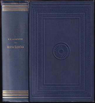 Rudolf Richard Hofmeister: Cesta člověka