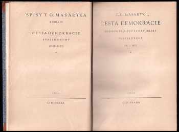 Tomáš Garrigue Masaryk: Cesta demokracie - soubor projevů za republiky - svazek druhý 1921 - 1923
