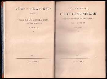 Tomáš Garrigue Masaryk: Cesta demokracie
